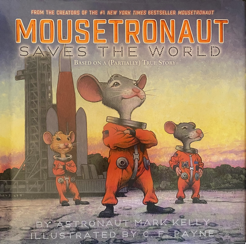 MouseTronaut Saves the World
