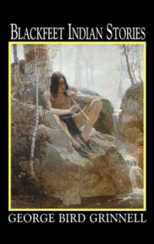 Blackfeet Indian Stories