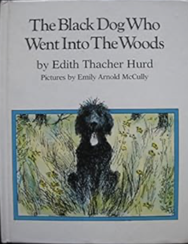 The Black Dog Who Went into the Woods